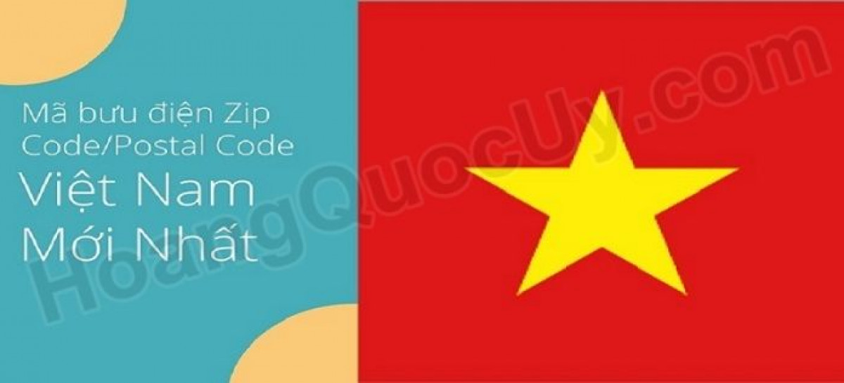 Danh mục mã bưu điện zipcode/postal code mới nhất ở Việt Nam