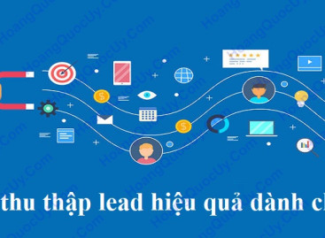 Cách thu thập lead hiệu quả dành cho sếp