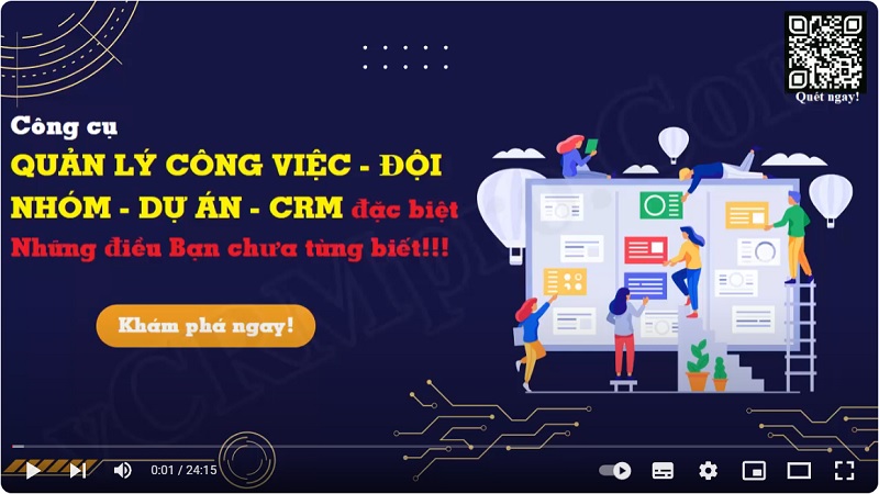 Video giới thiệu phần mềm quản lý công việc, đội nhóm, dự án, hrm, crm