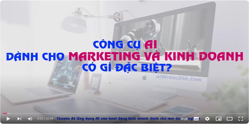 Video giới thiệu về công cụ AI Writer hỗ trợ sáng tạo nội dung chuẩn SEO